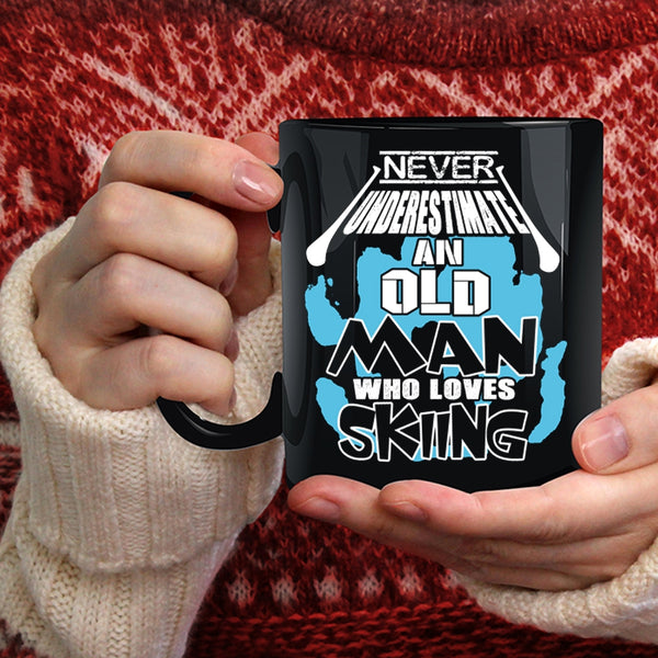 Never Underestimate An Old Man Loves Skiing Coffee Mug, Cool Dad Coffee Cup