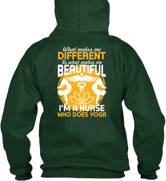 I'm A Nurse Who Does Yoga T Shirt, Makes Me Beautiful T Shirt