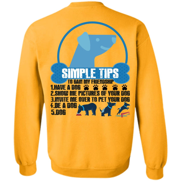 Show Me Pictures Of Your Dog T Shirt, Have A Dog Sweatshirt