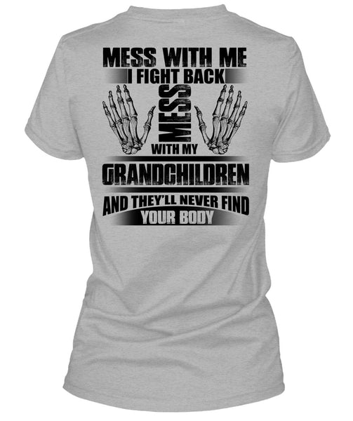 Mess With My Grandchildren T Shirt, I Love Baby T Shirt