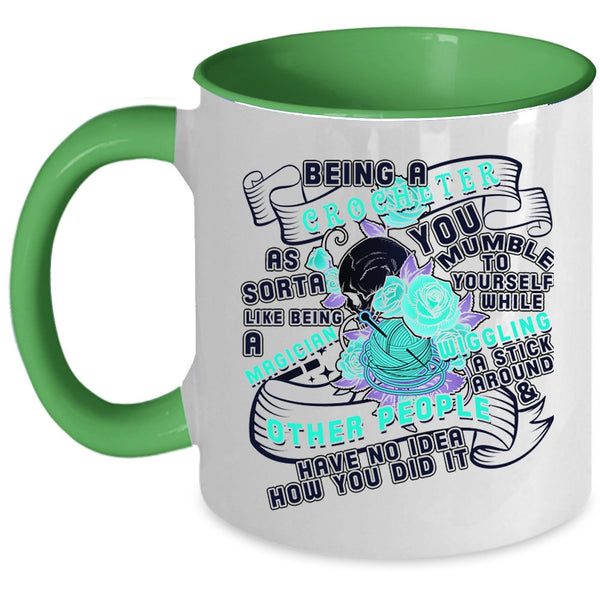 Cute Gift For Crocheter Coffee Mug, Being A Crocheter Accent Mug