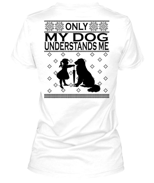Only My Dog Understands Me T Shirt, Happy New Year T Shirt