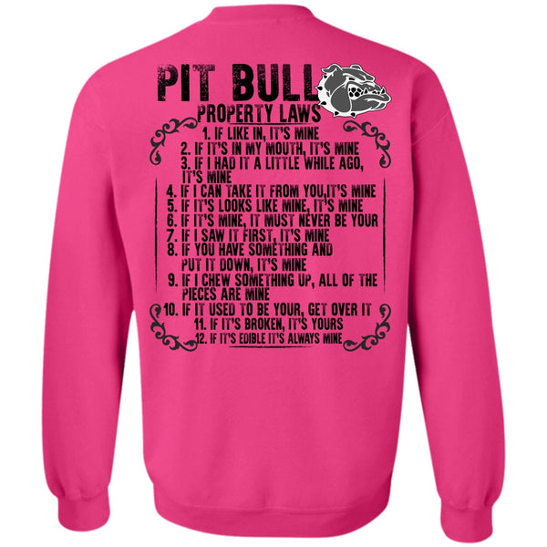 I Love Pit Bull T Shirt, Pit Bull Property Laws Sweatshirt