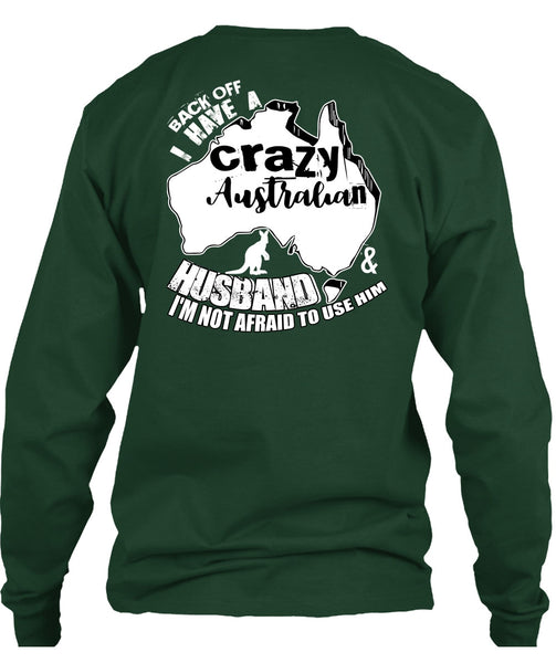 Crazy Australian Husband T Shirt, Being A Husband T Shirt