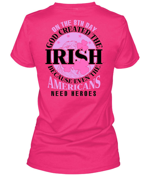 God Created The Irish T Shirt, I Love My Life T Shirt