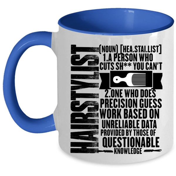 Cute Gift For Hairstylist Coffee Mug, Hairstylist Accent Mug