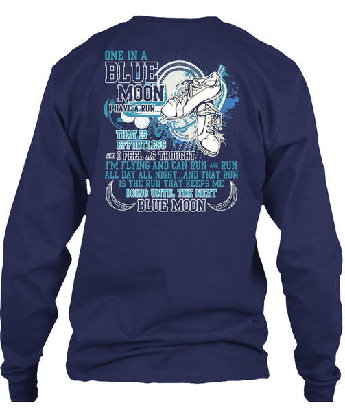 I'm Flying And Can Run T Shirt, One In A Blue Moon T Shirt