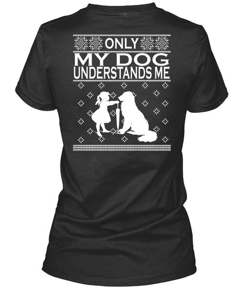 Only My Dog Understands Me T Shirt, This Girl Loves Christmas T Shirt