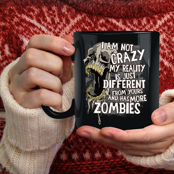 I Am Not Crazy Coffee Mug, Funny Gift For Friends Coffee Cup