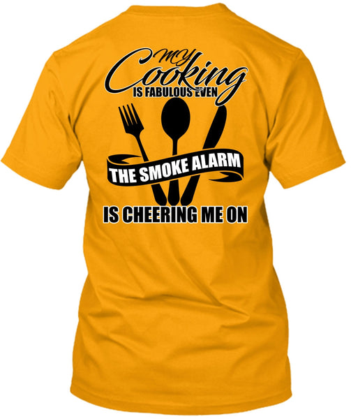 My Cooking Is Fabulous Even T Shirt, I Love Cooking T Shirt