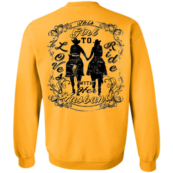 Being A Equestrian T Shirt, This Girl Loves To Ride With Her Husband Sweatshirt