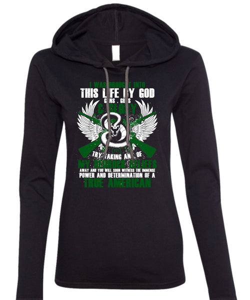 God Guns T Shirt, True American T Shirt (Anvil Ladies Ringspun Hooded)