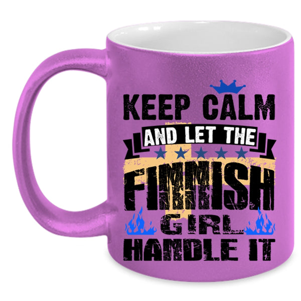 Awesome Finnish Girl Coffee Mug, Keep Calm And Let The Finnish Girl Accent Mug