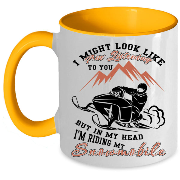 Funny Snowmobile Coffee Mug, In My Head I'm Riding My Snowmobile Accent Mug
