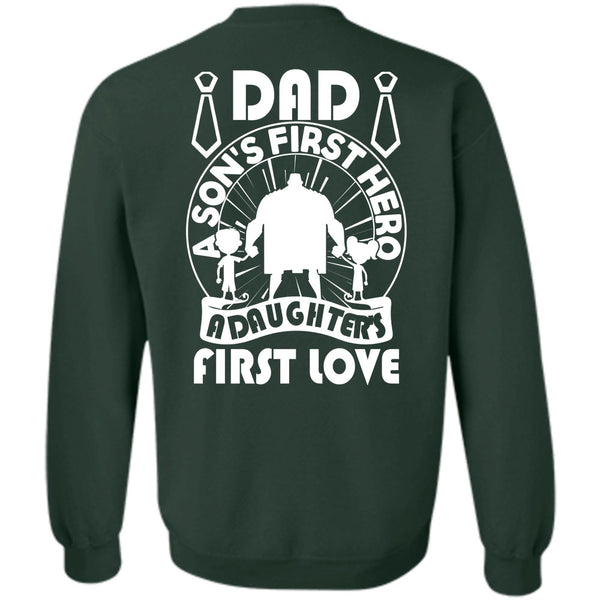 A Daughter's First Love T Shirt, I Love Papa Sweatshirt