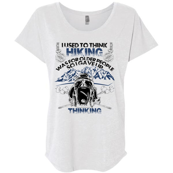 I Used To Think Hiking T Shirt, I Love Hiking T Shirt, Awesome T-Shirts