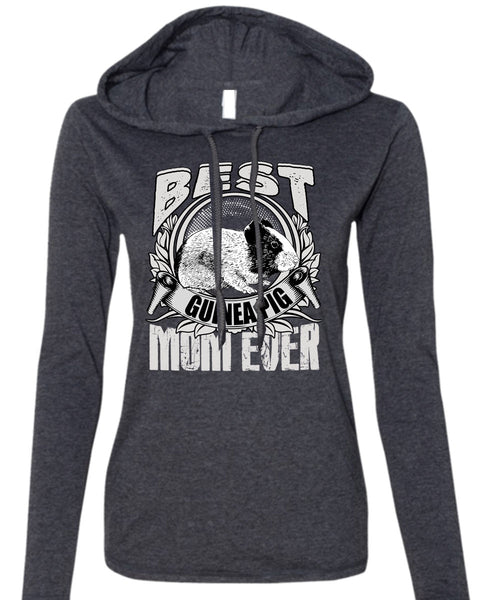 Best Guinea Pig Mom Ever T Shirt, Being A Mom T Shirt (Anvil Ladies Ringspun Hooded)