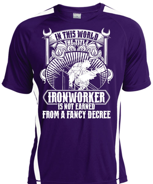 In This World The Title Ironworker T Shirt, Fancy Degree T Shirt, Cool Shirt