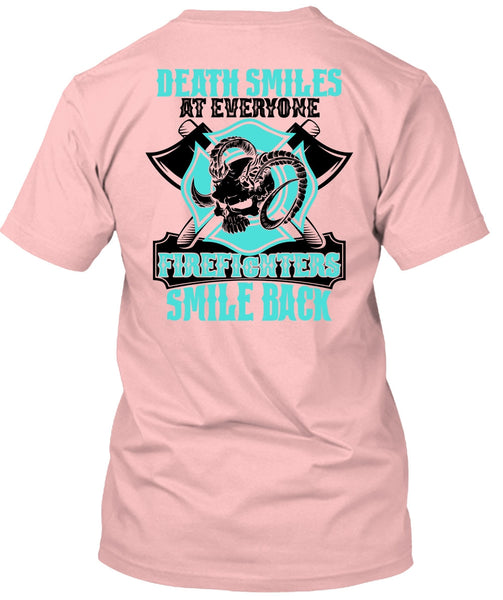 Firefighters Smile Back T Shirt, I Love Firefighter T Shirt