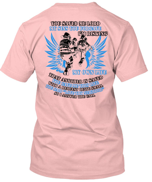 I'm Risking My Own Life T Shirt, I Love Firefighter T Shirt