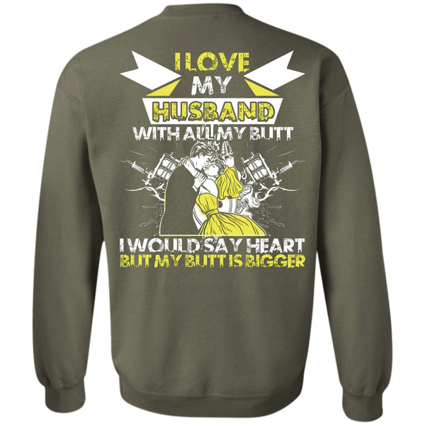 I Would Say Heart T Shirt, Being A Wife Sweatshirt