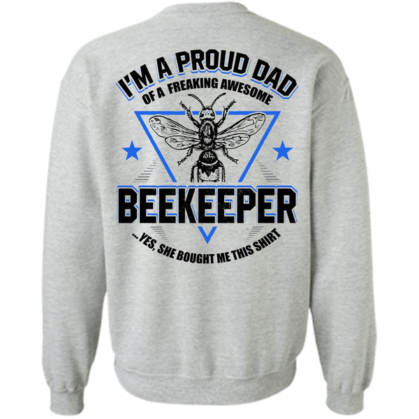 I Love Beekeeper T Shirt, I'm A Proud Dad Sweatshirt