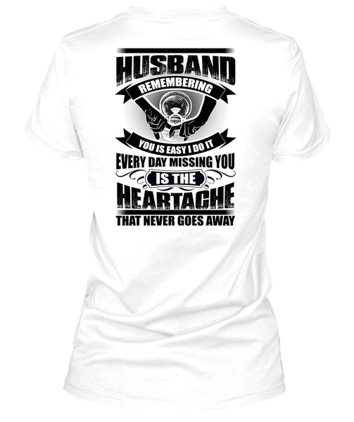 Husband Remembering T Shirt, I Love Husband T Shirt