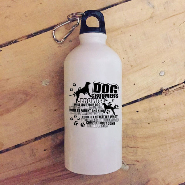 Dog Groomers 20 oz Stainless Steel Bottle,I Will Love Your Dog Outdoor Sports Water Bottle