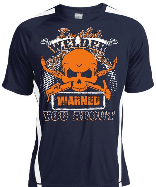 I'm That Welder Your Mom T Shirt, Being A Welder T Shirt, Cool Shirt