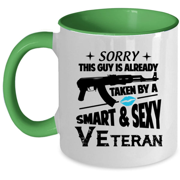 Smart Veteran Coffee Mug, This Guy Is Already Taken By A Veteran Accent Mug