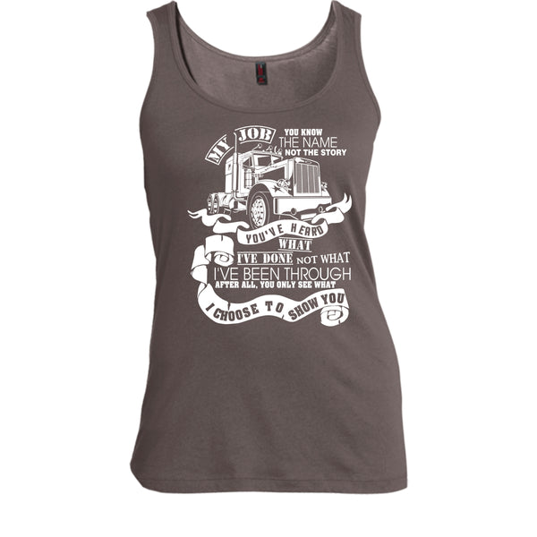 You Know The Name T Shirt, Coolest Trucker T Shirt, Cool T Shirt