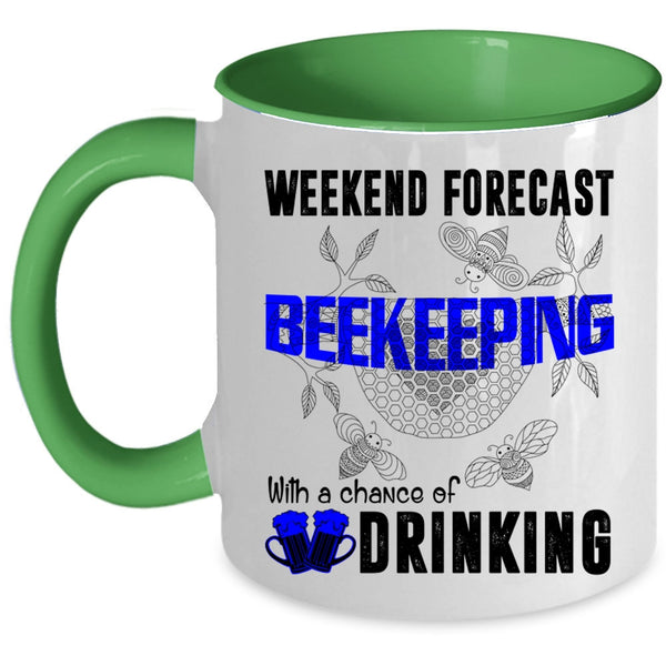 Chance Of Drinking Coffee Mug, Weekend Forecast Beekeeping Accent Mug