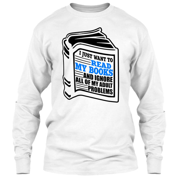 I Just Want To Read My Books T Shirt, I'm A Reader T Shirt