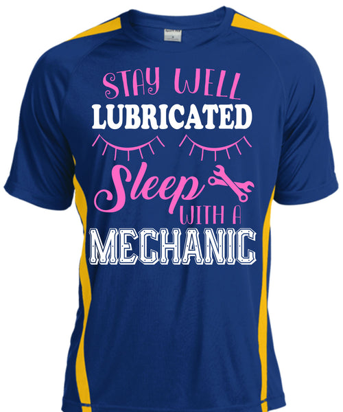 Stay Well Lubricated Sleep With A Mechanic T Shirt, Calls Me A Mechanic T Shirt, Cool Shirt