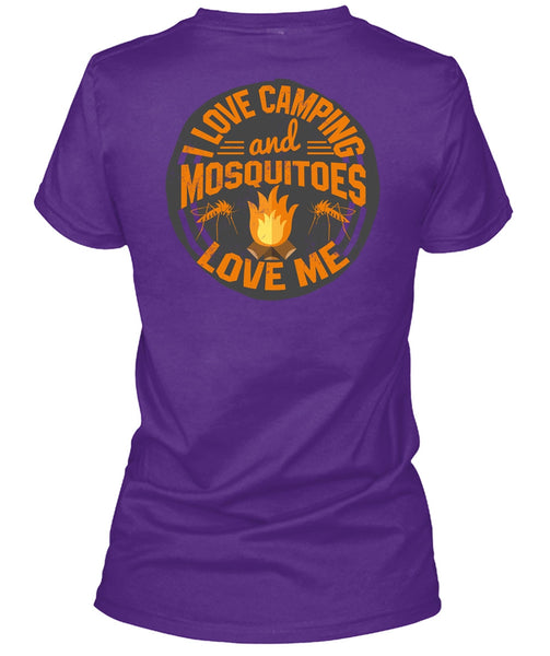 I Love Camping And Mosquitoes Love Me T Shirt, Being A Camper T Shirt