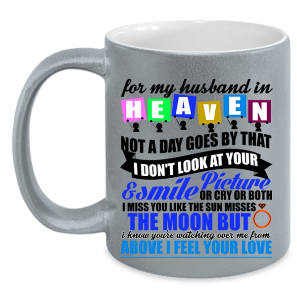 Cool Gift For My Wife Coffee Mug, For My Husband In Heaven Accent Mug