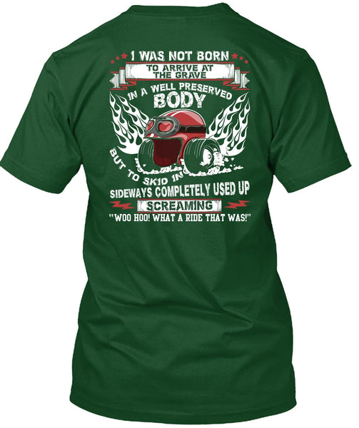 Well Preserved Body T Shirt, Being A Biker T Shirt