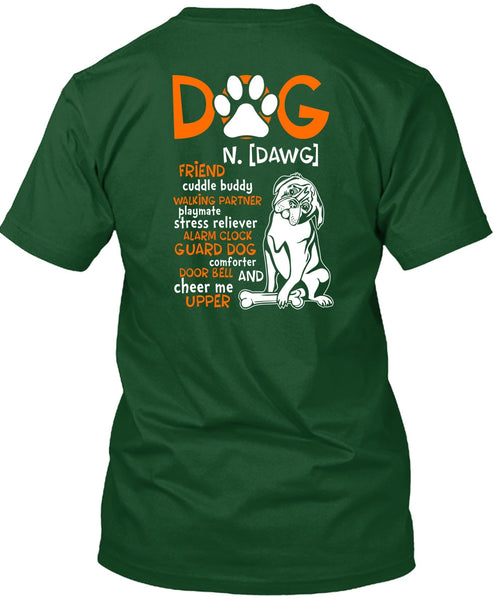 Dog Friend Cuddle Buddy Walking T Shirt, I Love My Dog T Shirt