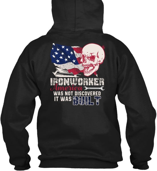 Ironworker America T Shirt, It Was Built T Shirt