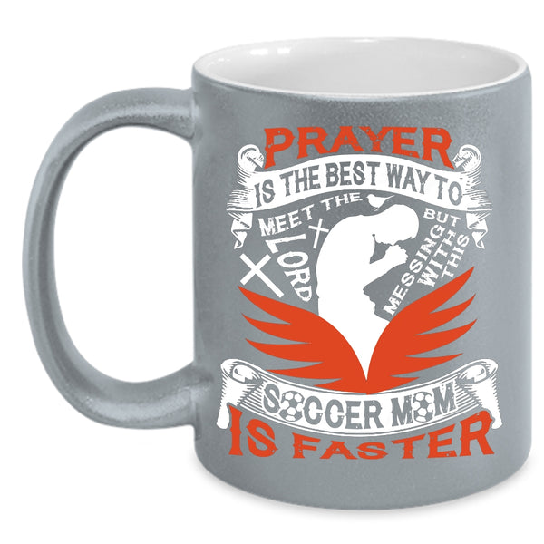 Don't Mess With This Soccer Mom Coffee Mug, Cool Soccer Mom Coffee Cup