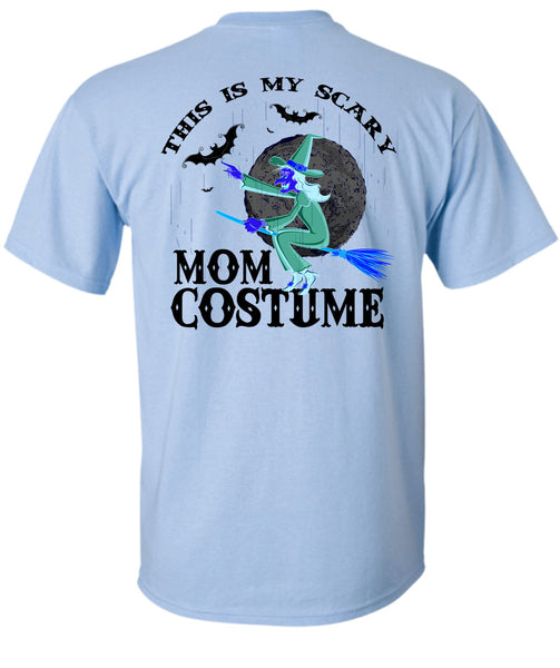 This Is My Scary Mom Costume T Shirt, Wait For Halloween T Shirt