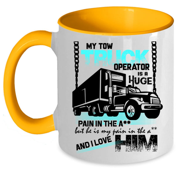 I Love My Trucker Coffee Mug, My Tow Truck Operator Accent Mug