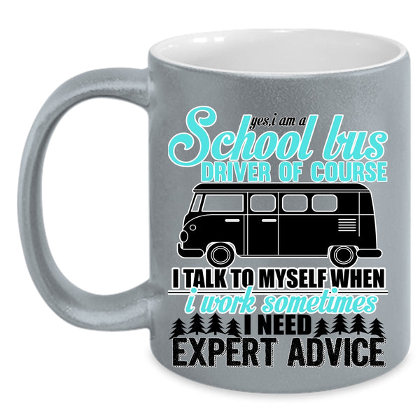 Funny School Bus Coffee Mug, I Am A School Bus Driver Accent Mug