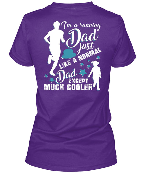 I'm A Running Dad T Shirt, Just Like A Normal Dad T Shirt