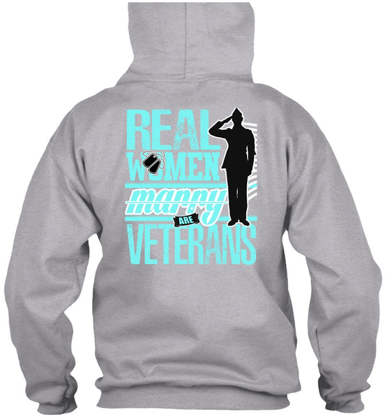 Real Women Marry Are Veterans T Shirt, I Love Veteran T Shirt