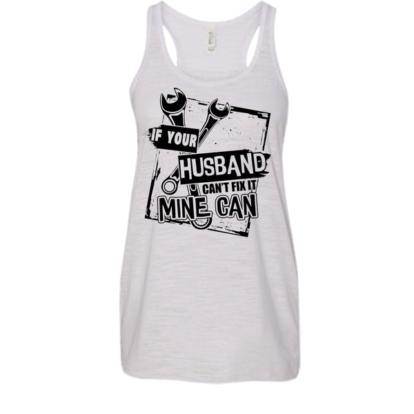 If Your Husband Can't Fix It T Shirt, Coolest Mechanic's Wife Tank Top