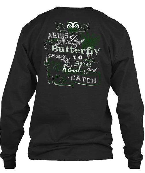 Aries Is Like Of Butterfly T Shirt, Harel To Catch T Shirt