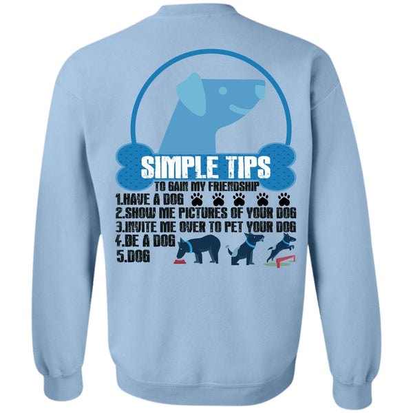 Show Me Pictures Of Your Dog T Shirt, Have A Dog Sweatshirt