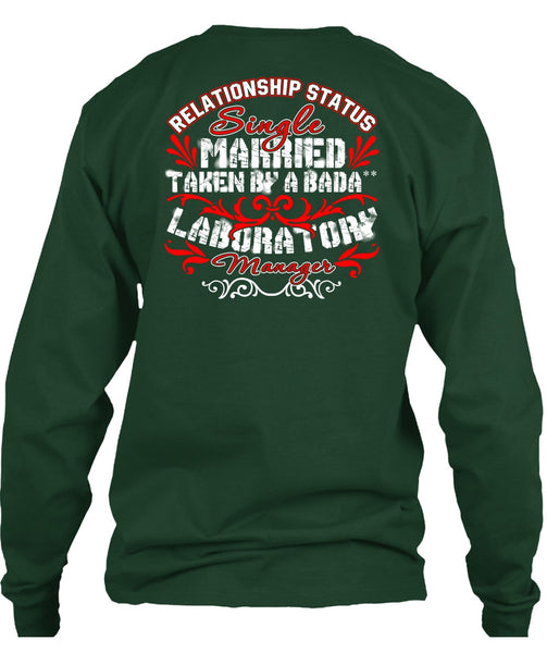 Married Taken By A Laboratory Manager T Shirt, Relationship Status T Shirt