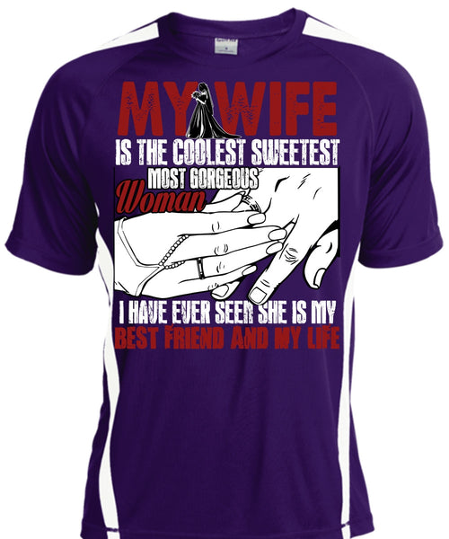 My Wife Is The Coolest T Shirt, Best Friend And My Life T Shirt, Cool Shirt